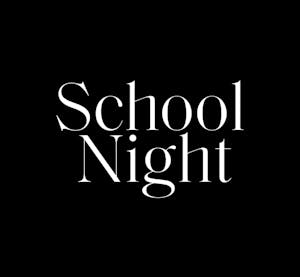 School Night